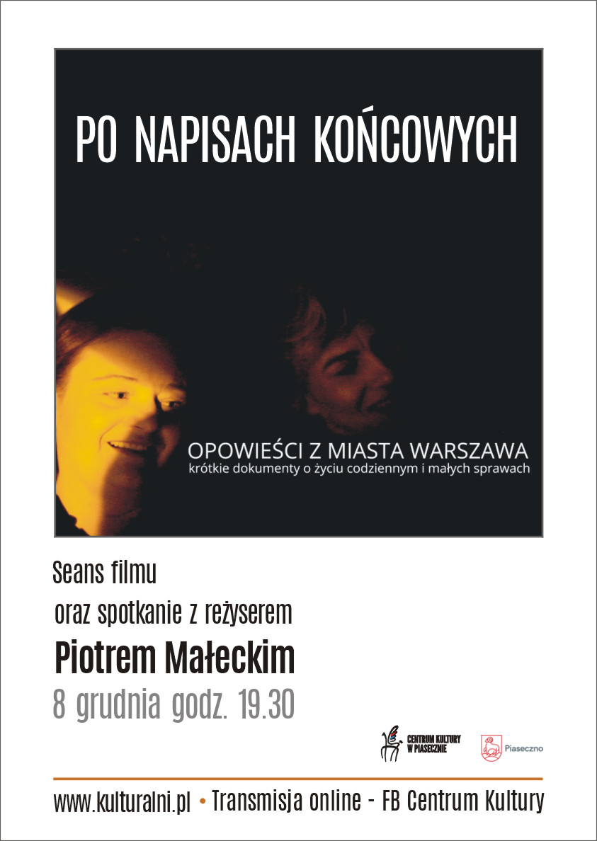 After the ending credits – Screening of the film online and an interview with director Piotr Małecki
