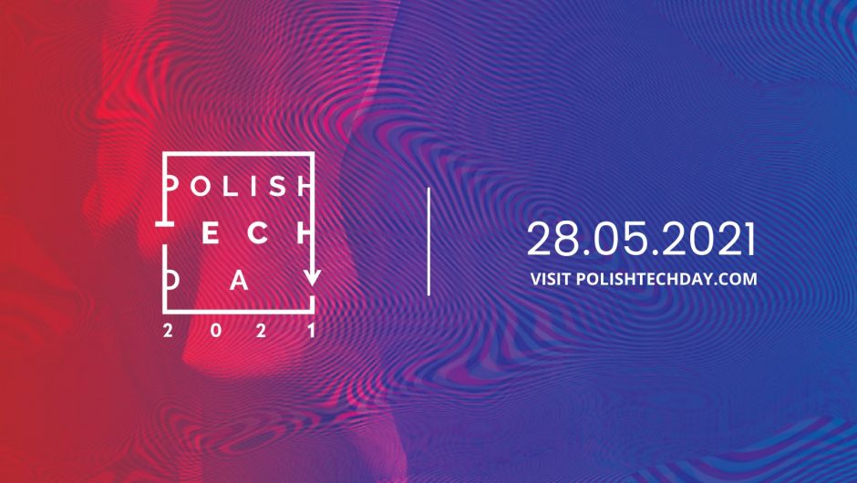 Polish Technology Day starts on May 28 with the theme: Technology and Impact