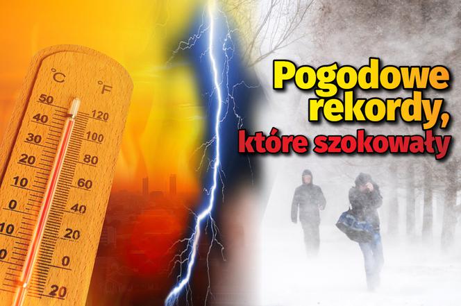 Weather records that shocked